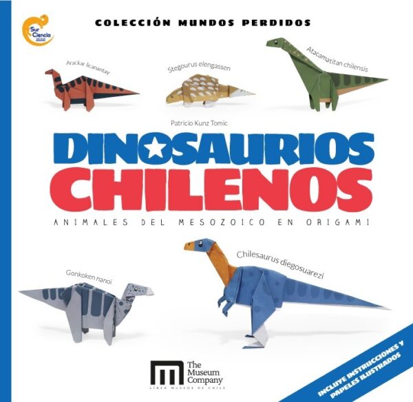 Dinosaurios chilenos: animales del mesozoico en origami